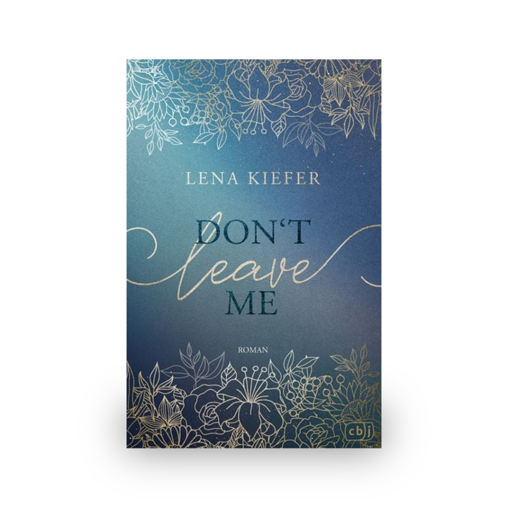 Buchcover von dont love me dont leave me von Lena Kiefer